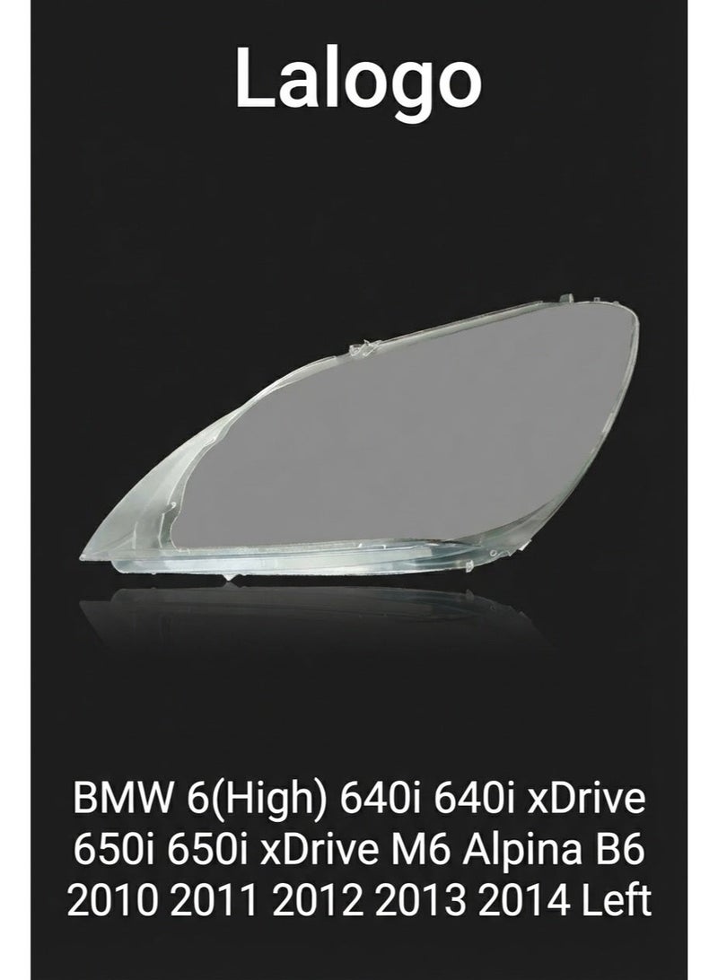 Headlight Lens Cover for BMW 6(High) 640i 640i xDrive 650i 650i xDrive M6 Alpina B6 2010 2011 2012 2013 2014 Left-QDDZ-10BM6XL
